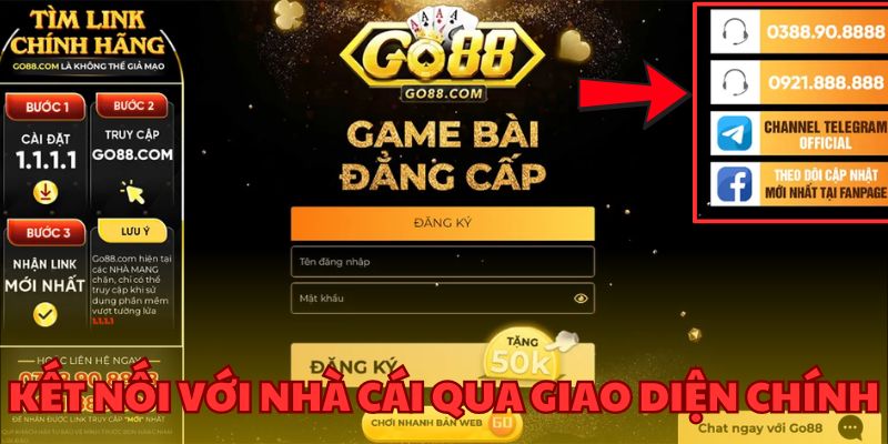 Liên Hệ GO88 Dễ Dàng - Hành Trình Giải Trí Không Gián Đoạn 3 Kết nối với nhà cái qua giao diện chính