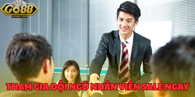 Tuyển Dụng Vị Trí Nhân Viên Sale - Công Việc Chuyên Nghiệp 2 Tham gia đội ngũ nhân viên sale ngay hôm nay