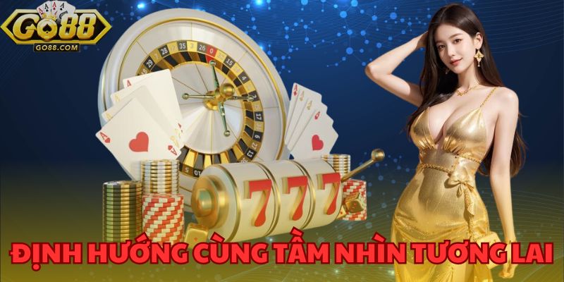 Giới Thiệu Về Chúng Tôi GO88 - Địa Chỉ Uy Tín Hàng Đầu 2024 2 Tầm nhìn và định hướng phát triển trong tương lai của website