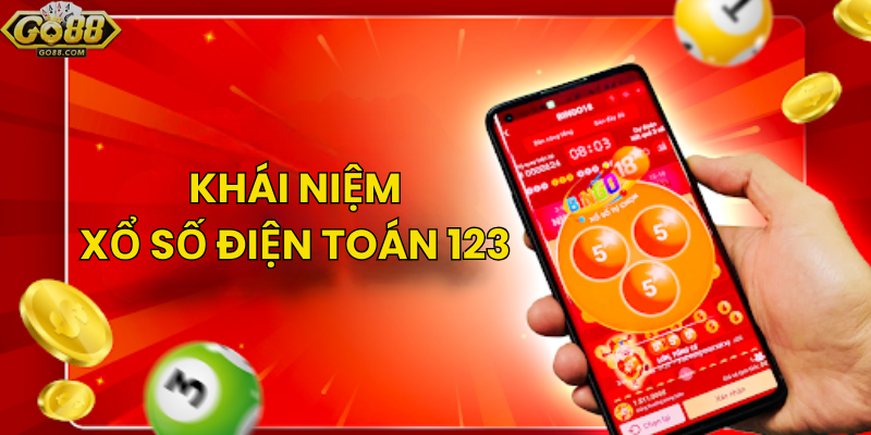 Xổ Số Điện Toán 123 Là Gì - Thể Loại Lô Đề Có Mức Thưởng Cao 2 Khái niệm chung về xổ số điện toán 123 là gì